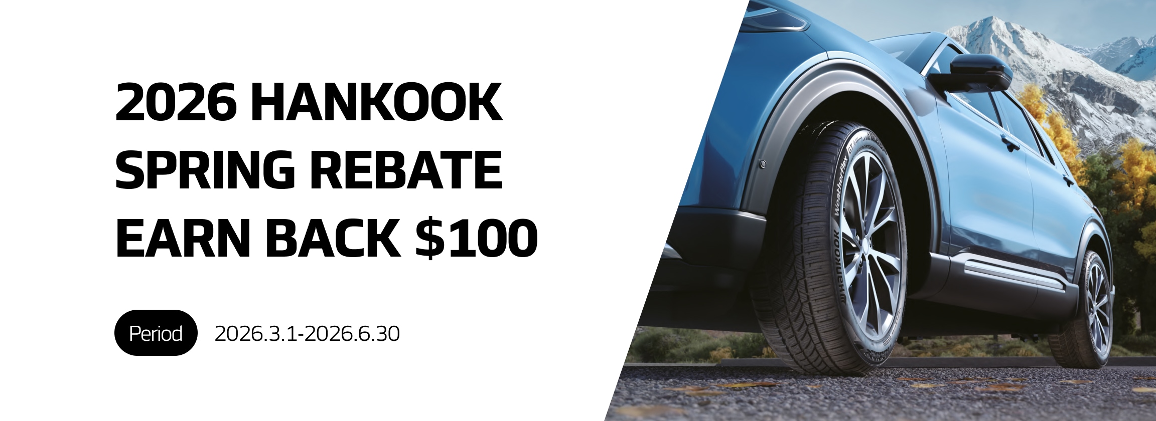 2026 HANKOOK SPRING REBATE EARN BACK $100