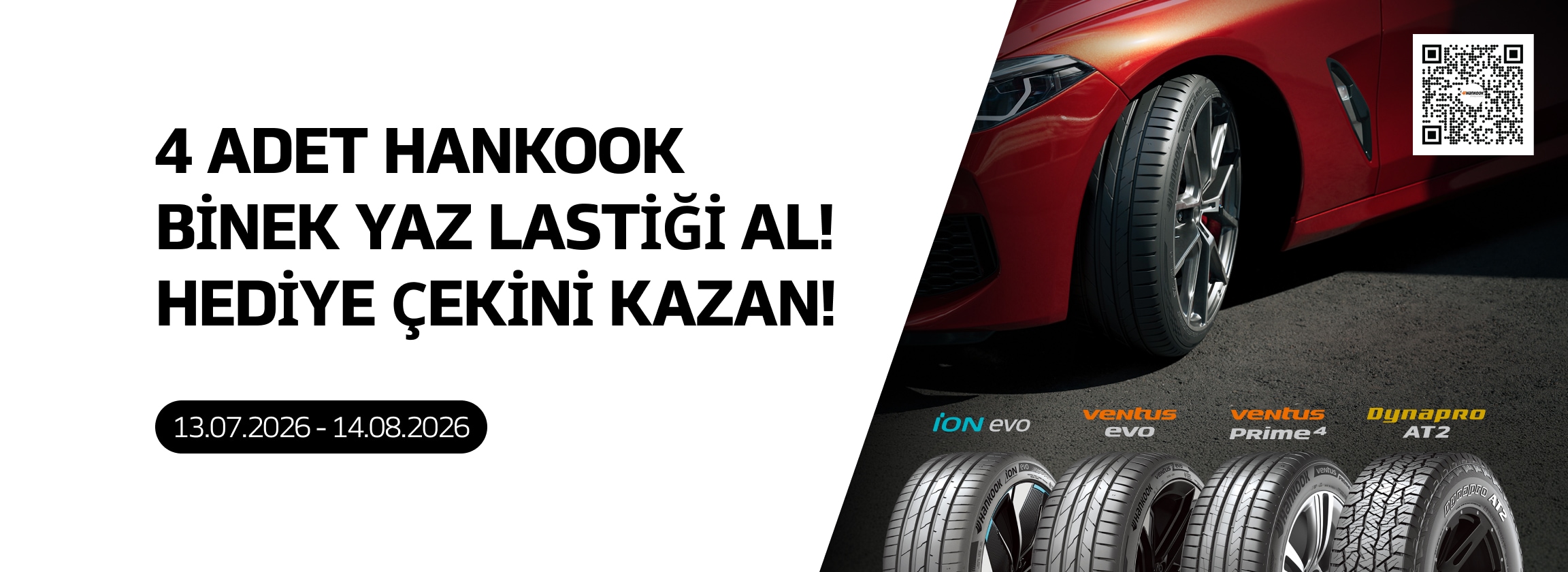 4 ADET HANKOOK BİNEK YAZ LASTİĞİ AL! HEDİYE ÇEKİNİ KAZAN!
