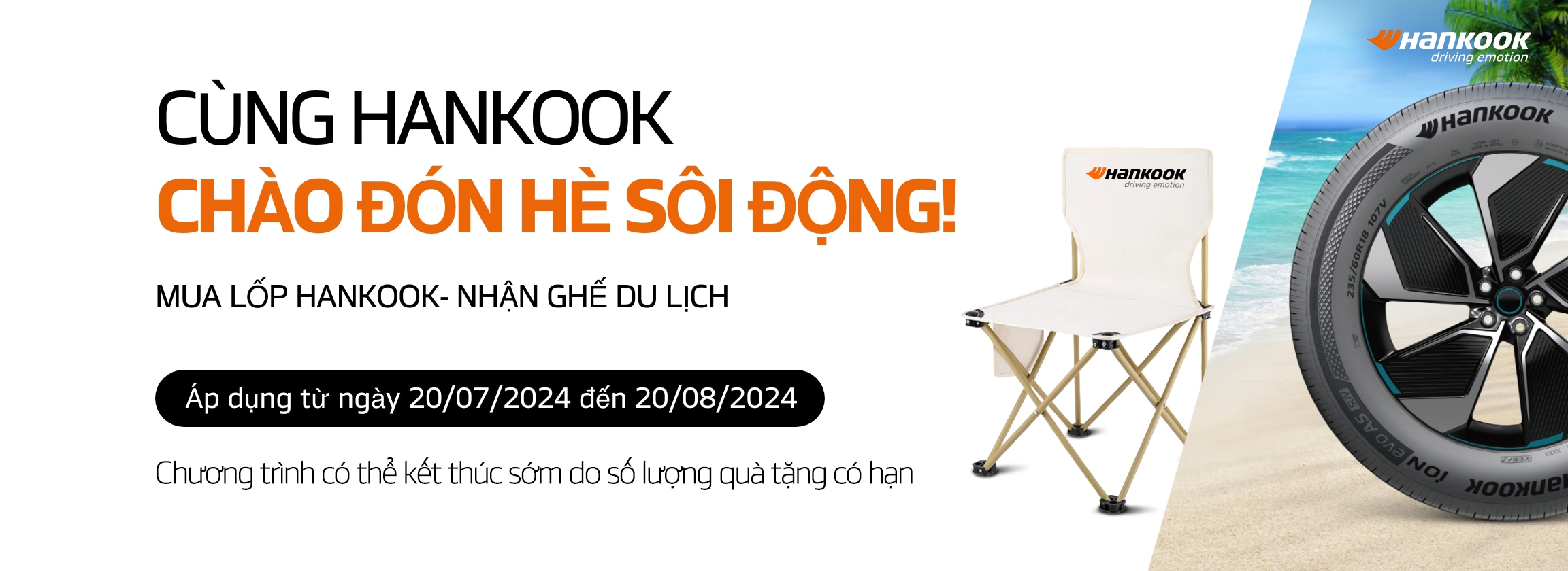 CÙNG HANKOOK CHÀO ĐÓN HÈ SÔI ĐỘNG !  MUA LỐP HANKOOK- NHẬN GHẾ DU LỊCH 